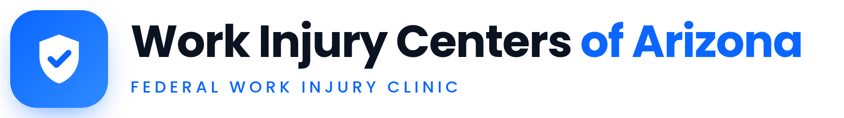 Work Injury Centers of Arizona · Federal Work Injury Clinic